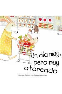 Un dia muy, pero muy atareado