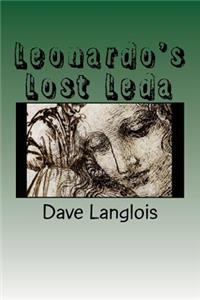 Leonardo's Lost Leda