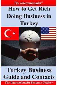How to Get Rich Doing Business in Turkey