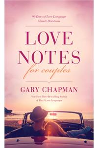 Love Notes for Couples: 90 Days of Love Language Minute Devotions