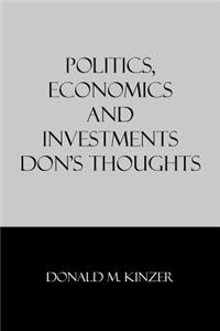 Politics, Economics and Investments