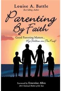 Parenting By Faith