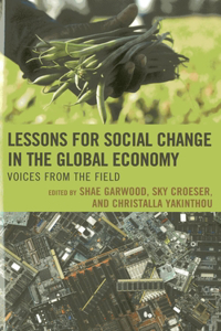 Lessons for Social Change in the Global Economy