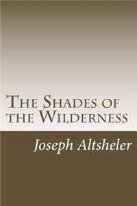 Shades of the Wilderness
