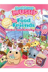 Smooshy Mushy: Food Friends