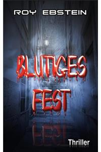 Blutiges Fest