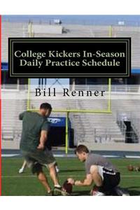 College Kickers In-Season Daily Practice Schedule
