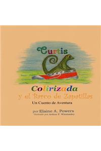 Curtis Colirizada y el Barco de Zapatillas
