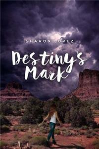 Destiny's Mark