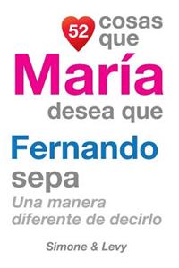 52 Cosas Que María Desea Que Fernando Sepa