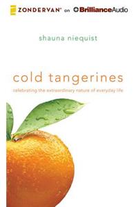 Cold Tangerines