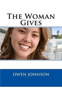 The Woman Gives