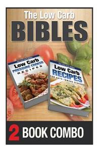 Low Carb Recipes for Auto-Immune Diseases & Pressure Cooker Recpies: 2 Book Combo