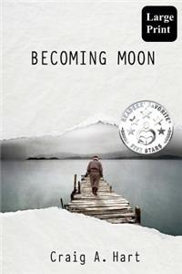 Becoming Moon