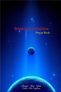 Breaking Limitations Prayer Book