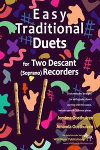 Easy Traditional Duets for Two Descant (Soprano) Recorders