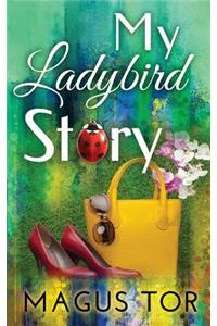 My Ladybird Story