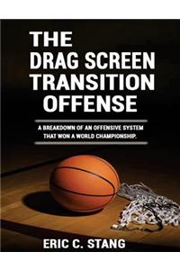 Drag Screen Transition Offense