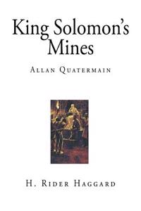 King Solomon's Mines: Allan Quatermain