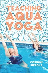 Teaching Aqua Yoga