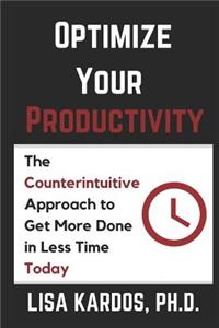 Optimize Your Productivity