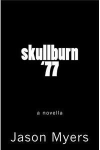 skullburn '77 (black cover)