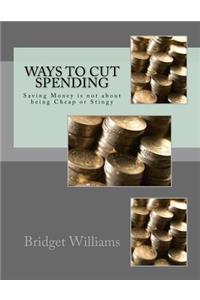 Ways To Cut Spending