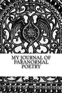 My Journal of Paranormal Poetry