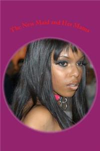 The New Maid and Her Mama