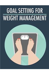 Goal Setting for Weight Management
