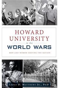 Howard University in the World Wars