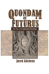 Quondam et Futurus