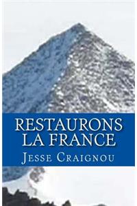 Restaurons la France