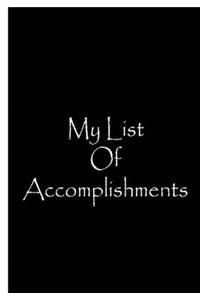 My List Of Accomplishments - Black Personalized Journal / Notebook / Lined Pages