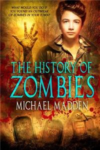 The History of Zombies