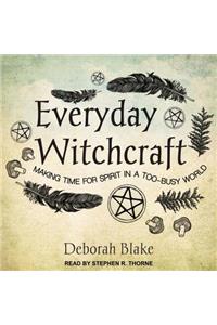 Everyday Witchcraft