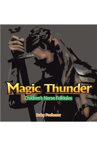 Magic Thunder Children's Norse Folktales