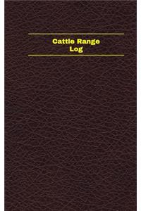 Cattle Range Log (Logbook, Journal - 96 pages, 5 x 8 inches)