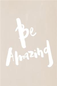 Chalkboard Pastel Journal - Be Series - Be Amazing (Fawn)