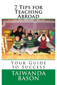 7 Tips for Teaching Abroad