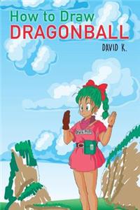 How to Draw Dragonball
