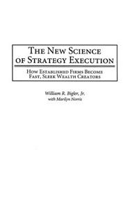 The New Science of Strategy Execution