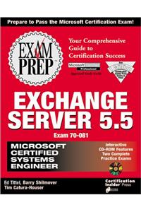 MCSE Exchange Server 5.5 Exam Prep (Exam Prep (Coriolis' Certification Insider Press))