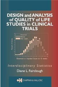 Design and Analysis of Quality of Life Studies in Clinical Trials