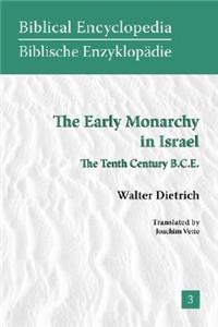The Early Monarchy in Israel