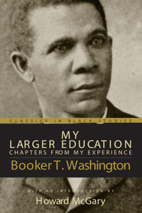 My Larger Education