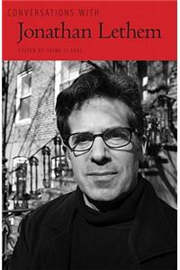 Conversations with Jonathan Lethem