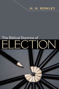 Biblical Doctrine of Election