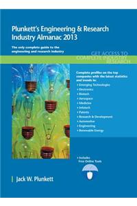 Plunkett's Engineering & Research Industry Almanac 2013