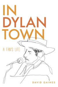 In Dylan Town